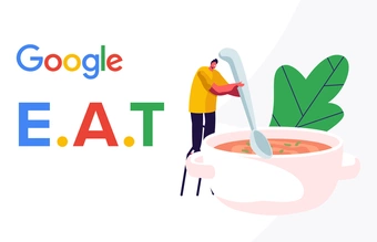 Google EAT et son importance en SEO