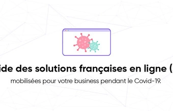 Covid19 : la liste des solutions françaises en ligne mobilisées !