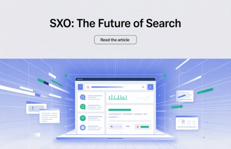 SXO : l’art d’optimiser son site pour Google ET pour l’humain