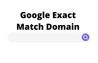 L'impact de Google Exact Match Domain
